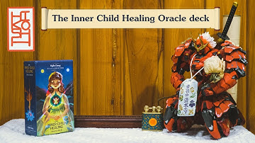 The Inner Child Healing Oracle Deck | Gentle Review & Reflections by Hikoshi