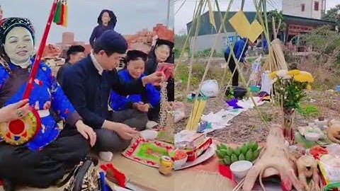 Then Lạng Sơn : Then Hằng làm lễ chuộc vong sáng mùng 4/12/2022 Al