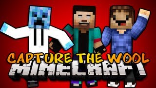 Minecraft CAPTURE THE WOOL Best Of 3 - Round 1 w/NoahCraftFTW, Woofless, MCFinest & MOAR!!