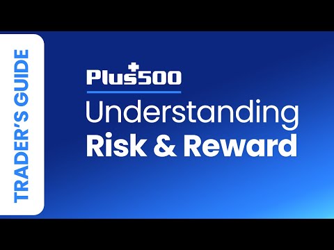 What Are Risk-Reward Ratios in Trading?  | Plus500 Trader's Guide (non EU)