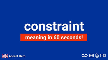 CONSTRAINT - Meaning and Pronunciation