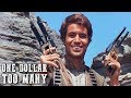 One Dollar Too Many | WESTERN MOVIE | John Saxon | Spaghetti Western Movie | Cowboy Film | English
