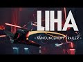 Liha - Announcement Trailer