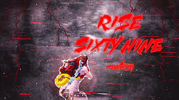 RISE - PUBG MOBILE VELOCITY BEAT SYNC MONTAGE /#sixtyninecontes#sixtynine