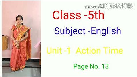 Class-5th Subject-English Unit -1 Action Time Page No.13