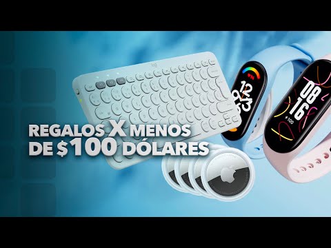 Gadgets de menos de $100 dólares para regalar