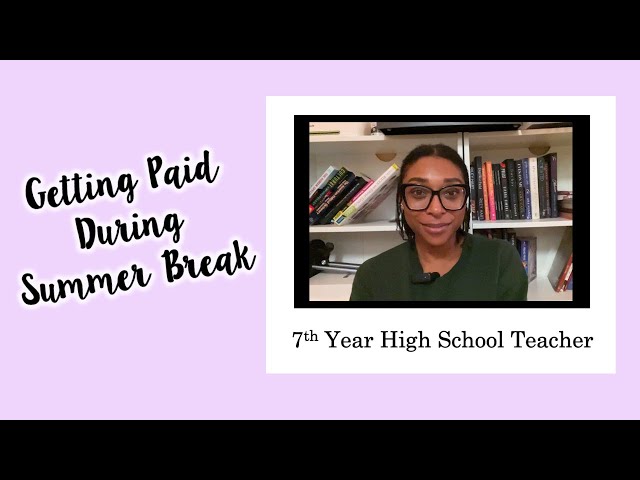 Teacher Pay During Summer Break || High School Teacher - YouTube
