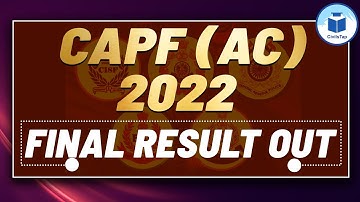 CAPF (AC) 2022 final Result out!! | Check Now