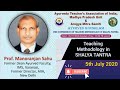 Prof dr manoranjan sahu  web conference on teaching methodology in shalya tantra  05072020