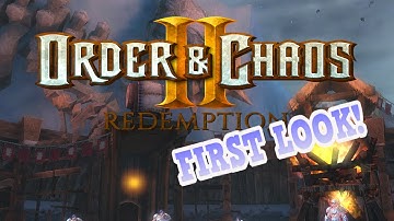 Order & Chaos 2: Redemption FIRST LOOK