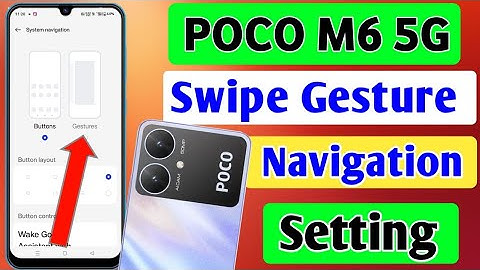 How To Set Full Display In Poco m6 5g | Poco m6 5g me swipe gesture navigation setting/ set buttons