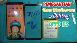 Penggantian Kaca Glass Touchscreen OPPO F5