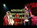 Aerosmith sweet emotion subtitulada