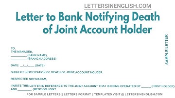 Letter To Bank Notifying Death Of Joint Account Holder