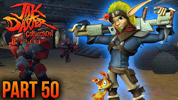 Jak and Daxter PS4 Collection 100% - Part 50 - (Jak 2: Renegade Platinum Trophy)