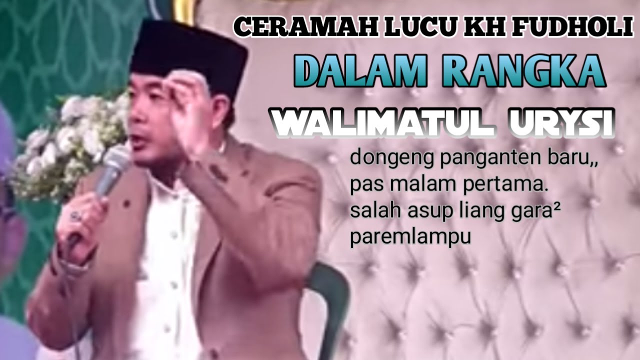 ceramah kh ahmad fudholi acara pernikahan