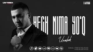 Umrbek - Hech nima yo'q (Music Version)