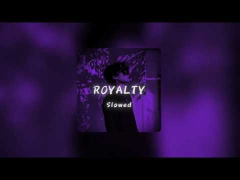 ROYALTY - Egzod & Maestro Chives (ft. Neoni) | [S L O W E D]