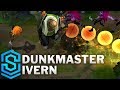 Dunkmaster Ivern Skin Spotlight - League of Legends