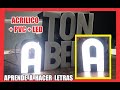 COMO HACER LETRAS DE ACRILICO  // Acrilico + PVC + LED