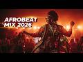 Afro Mix 2026 - English,French, Spanish Afrobeats - Burna Boy,Tekno, Fally Ipupa- Afrobeats Mix 2026