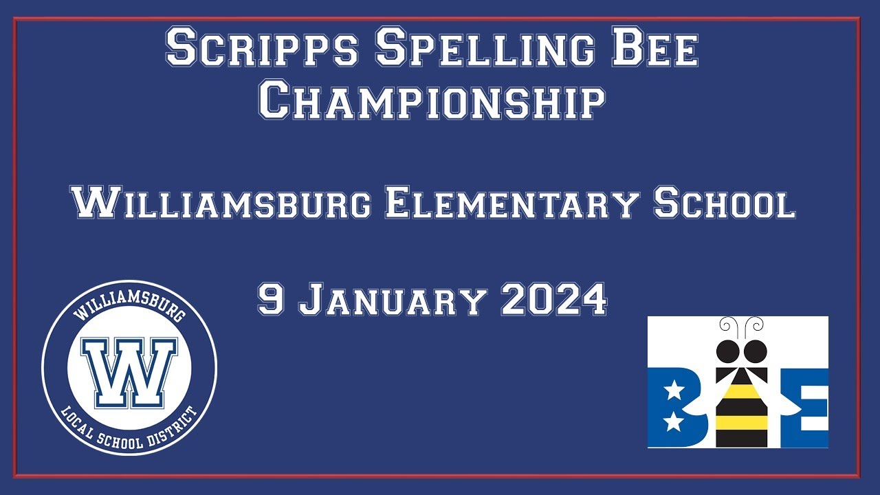 2024 Williamsburg Elementary School Scripps Spelling Bee YouTube