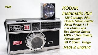 KODAK Instamatic 304.  1965 / Flashcubes Shoot