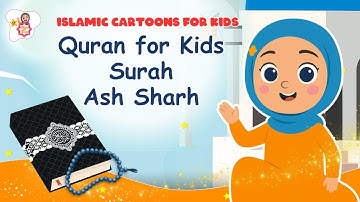 Learn Surah Ash Sharh English Translation  | Islamic Cartoon for Kids | سورة الشرح