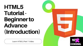 HTML5 Tutorial Beginner to Advance - Part 1 | HTML5 Introduction