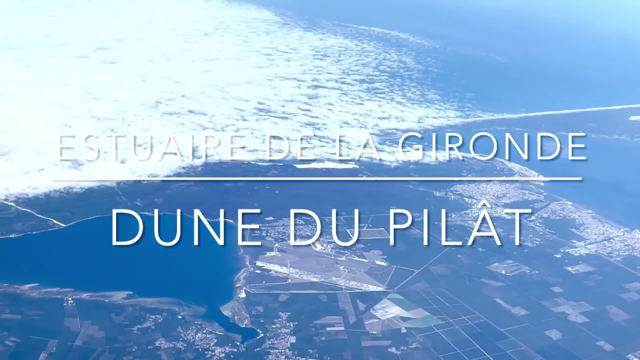 Vu du ciel  Dune du Pilat ,Estuaire de la Gironde 