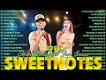Sweetnotes Nonstop Playlist 2025🎯The Best Of OPM Hit Love Songs 2025💖SWEETNOTES Cover Songs 2025