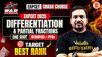 Differentiation and Partial Fractions-One Shot | Synopsis + PYQs | EAPCET 2025 Preparation MPC |