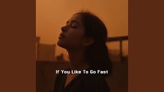 If You Like to Go Fast - Ruvio