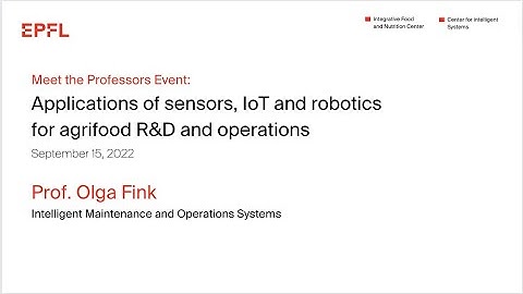 Prof. Olga Fink - Intelligent Maintenance and Operations Systems