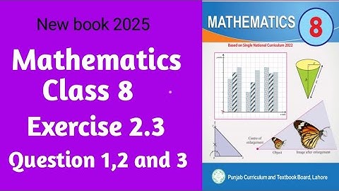Class 8 Math New Book Exercise 2.3 Question  1, 2 and 3 || Math Class 8 new book 2025 (SNC)