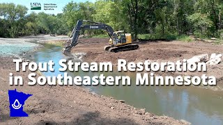 Trout Stream Restoration in Southeastern Minnesota