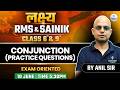 Conjunction Practice Questions for RMS & Sainik School 2026 |Exam-Oriented English Class by Anil Sir