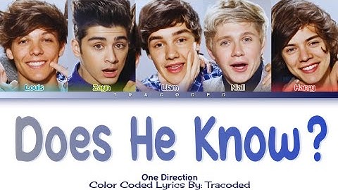One Direction | Does He Know? (Color Coded Lyrics By: Tracoded)