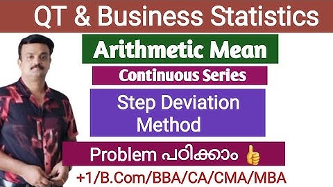 Arithmetic Mean/Continuous Series/Step Deviation Method/Problems
