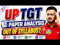 UP TGT Paper Review 2026 | Out of Syllabus Questions? 😲 | Complete Paper Analysis & Cut-Off