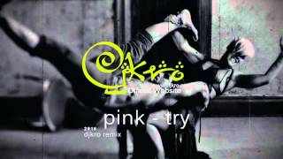 Pink  - Try (DJKRO RMX) Resimi