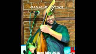 Θανάσης Γλυνός-Best Mix 2016  By *Electrazon*