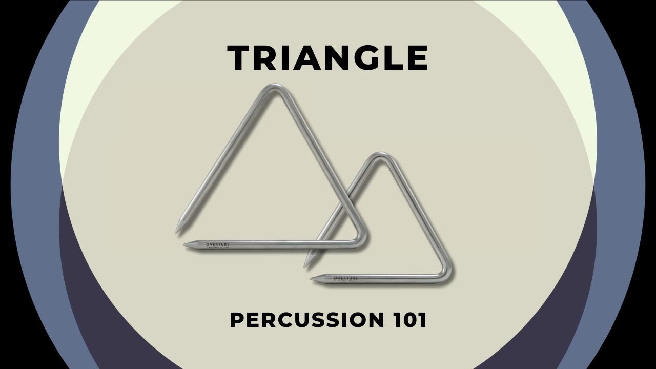 Triangle. Percussion 101