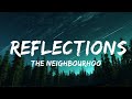 1 hour   the neighbourhood  reflections lyrics   lyrics zone