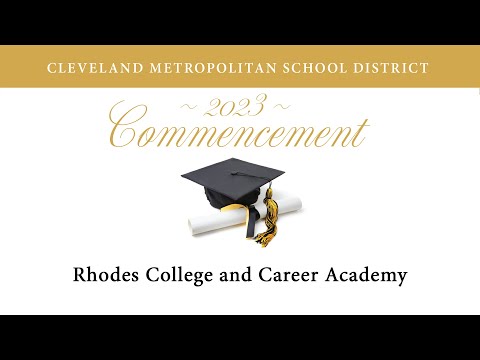 Rhodes College and Career Academy 2023 Graduation