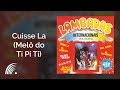 Eric Brou - Cuisse La (Melô do Ti Pi Ti) - Lambadas Internacionais, Vol. 2