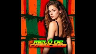 melô de francesa DJ Reginaldo das pedra