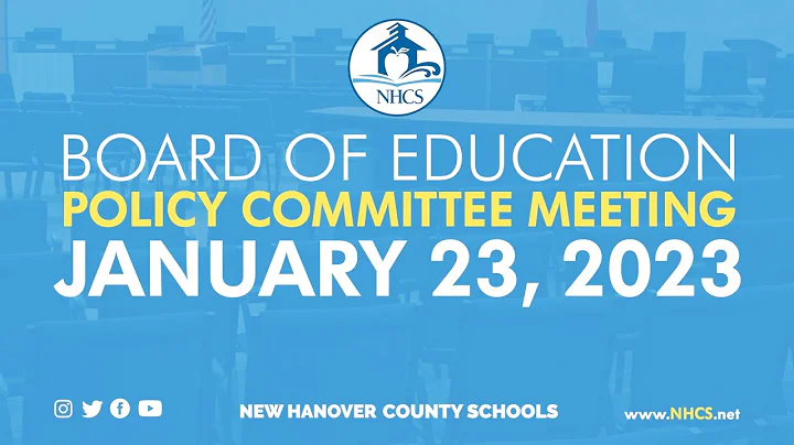 NHCS Board of Education Policy Committee Meeting | January 23, 2023