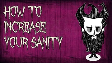 How To Increase Sanity | Don