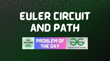 #72 GFG POTD Euler circuit and Path GeeksForGeeks Problem of the Day | GFG Solutions | 29-11-2023